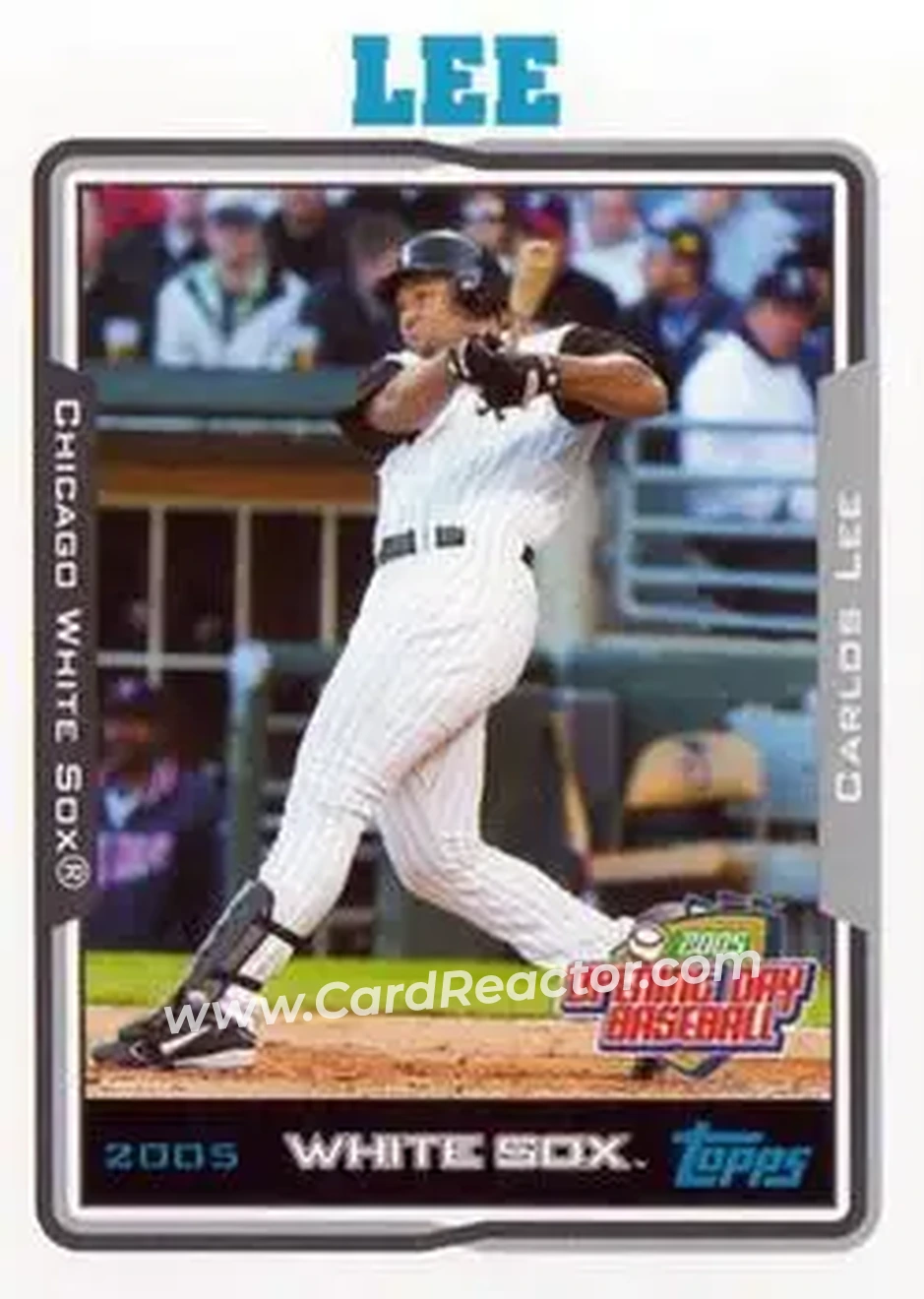 2005 Topps Opening Day #18 - Carlos Lee - Chicago White Sox - Front