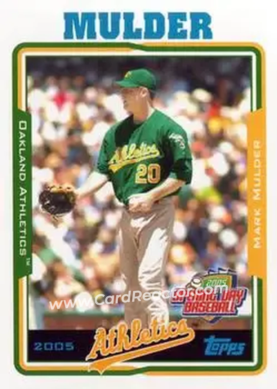2005 Topps Opening Day #23 - Mark Mulder - Oakland Athletics - Front