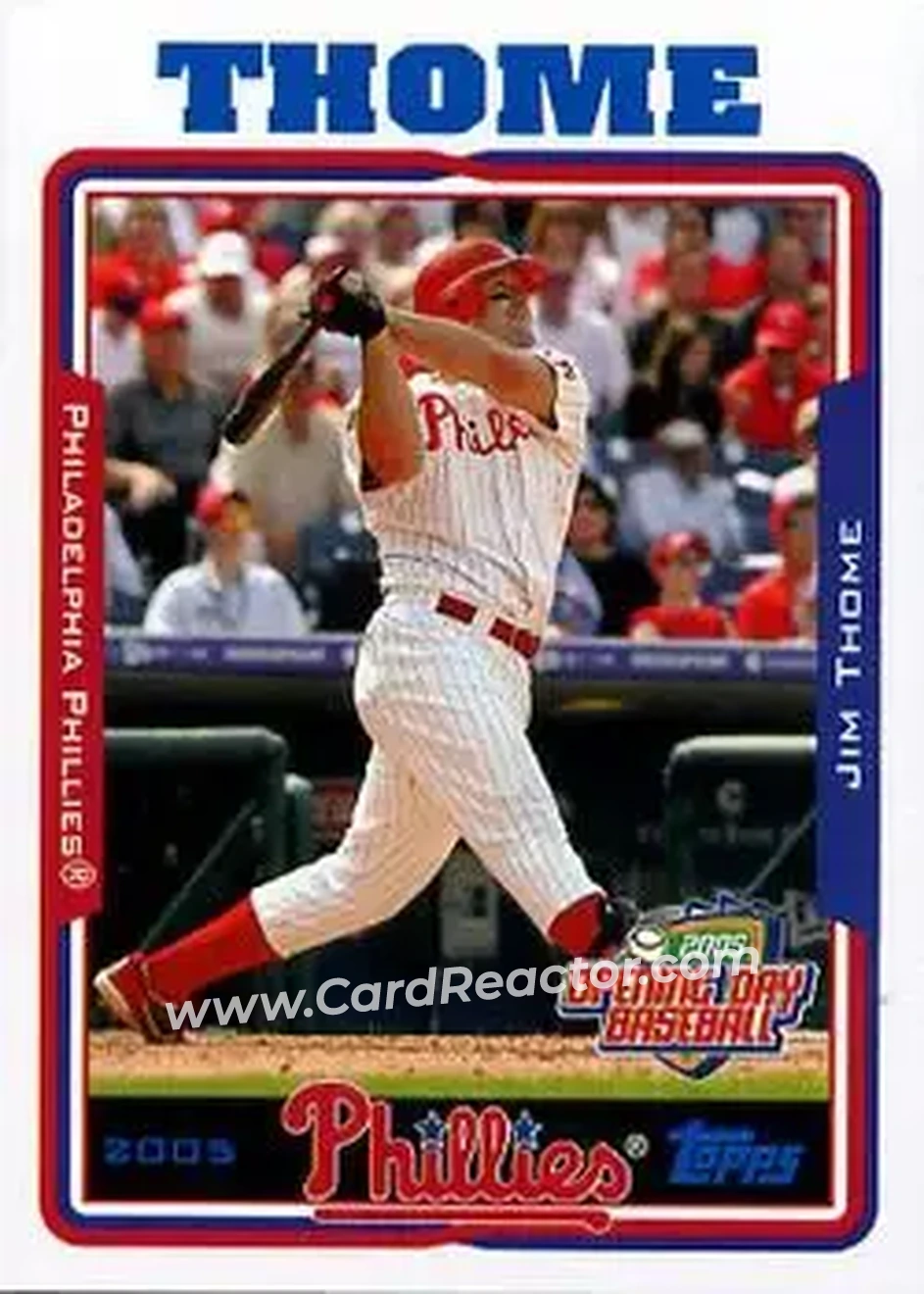 2005 Topps Opening Day #25 - Jim Thome - Philadelphia Phillies - Front