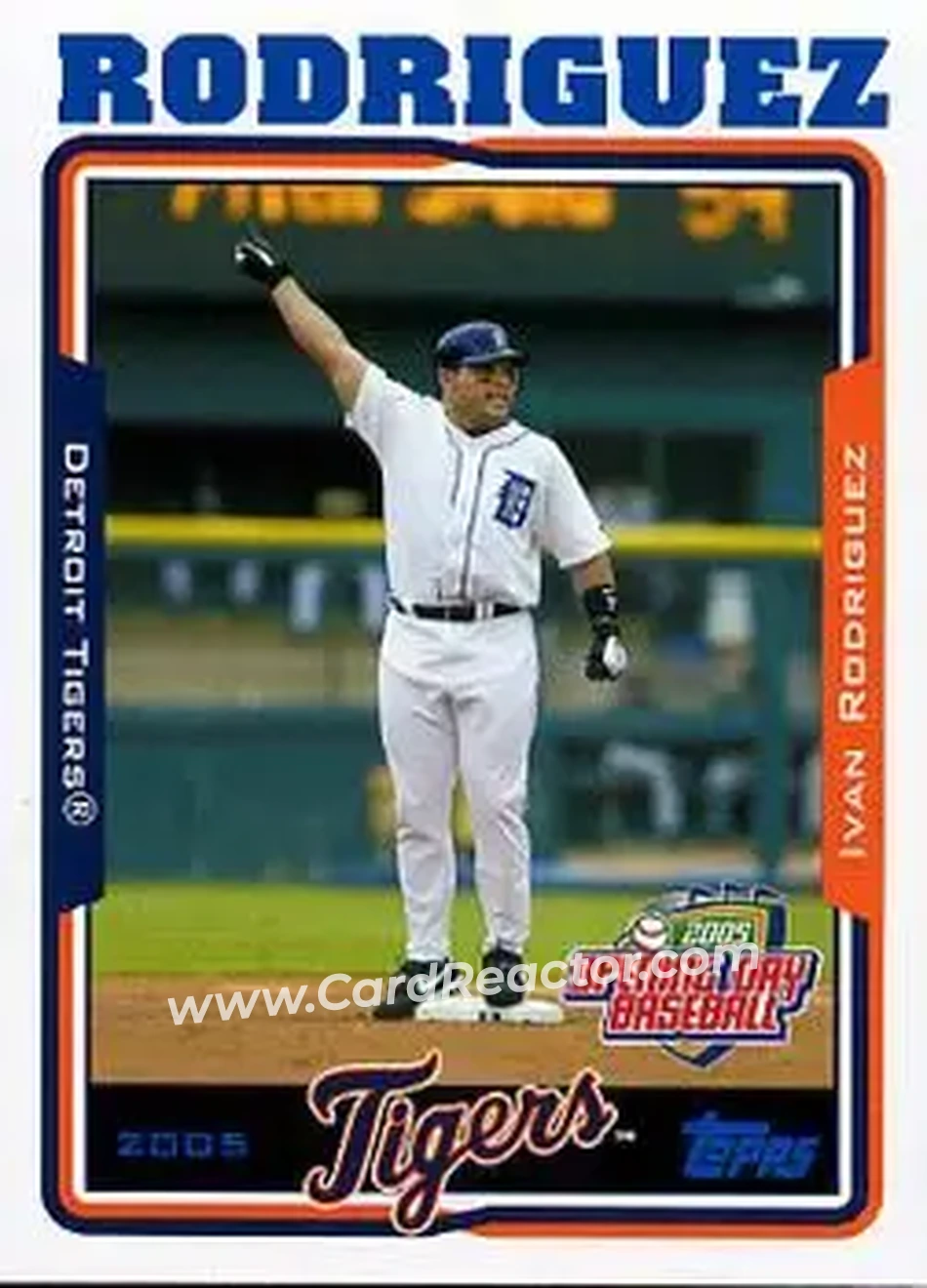 2005 Topps Opening Day #30 - Ivan Rodriguez - Detroit Tigers - Front
