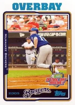 2005 Topps Opening Day #4 - Lyle Overbay - Milwaukee Brewers