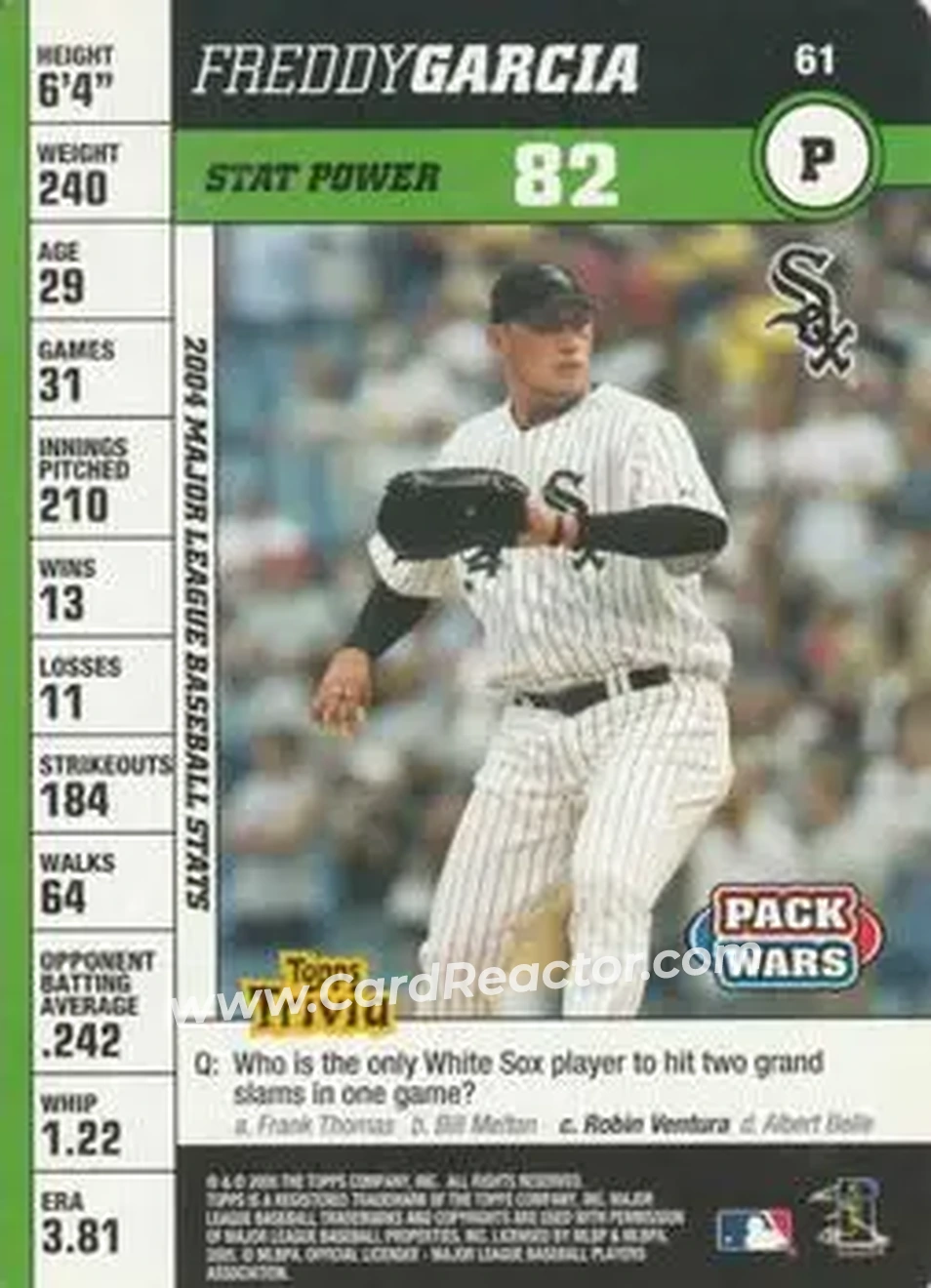 2005 Topps Pack Wars #61 - Freddy Garcia - Chicago White Sox - Front