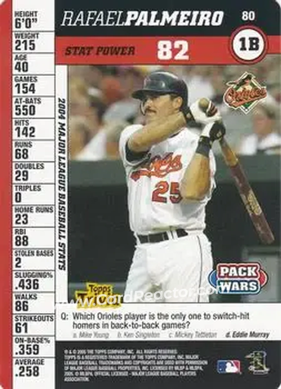2005 Topps Pack Wars #80 - Rafael Palmeiro - Baltimore Orioles - Front