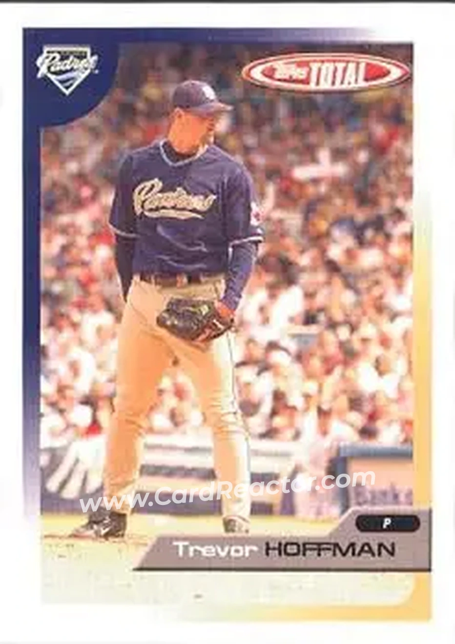 2005 Topps Total #7 - Trevor Hoffman - San Diego Padres - Front