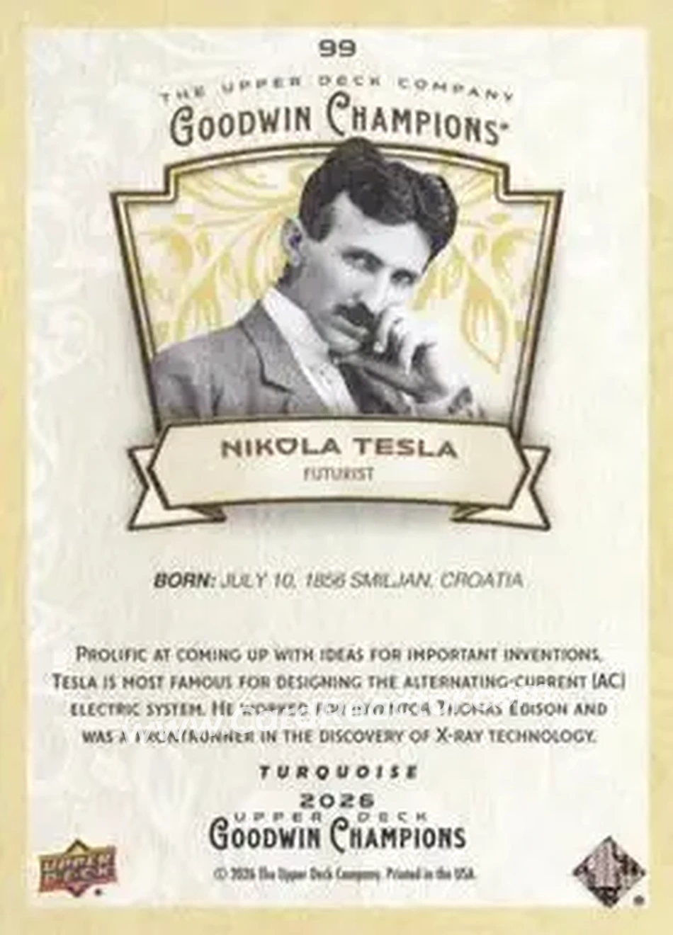 2026 Upper Deck Goodwin Champions - Turquoise #99 - Nikola Tesla - Back