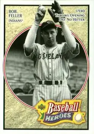 2005 Upper Deck Baseball Heroes #2 - Bob Feller - Cleveland Indians