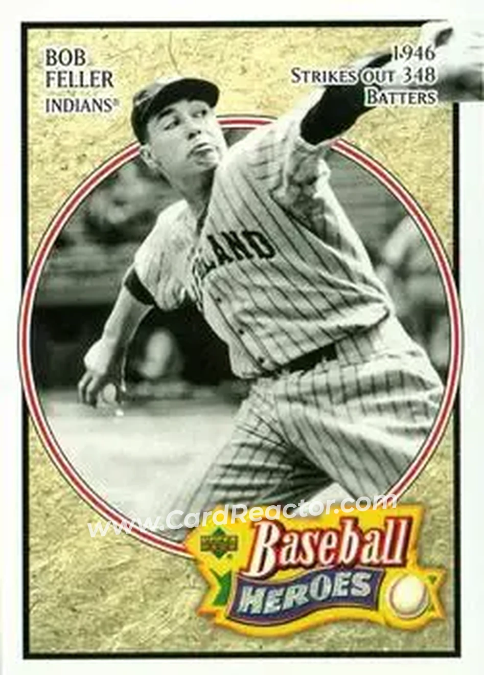 2005 Upper Deck Baseball Heroes #4 - Bob Feller - Cleveland Indians - Front