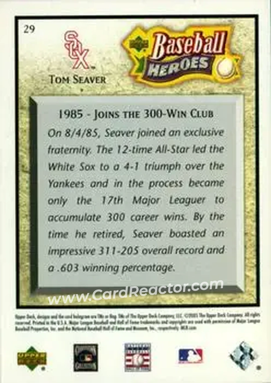 2005 Upper Deck Baseball Heroes #29 - Tom Seaver - Chicago White Sox - Back