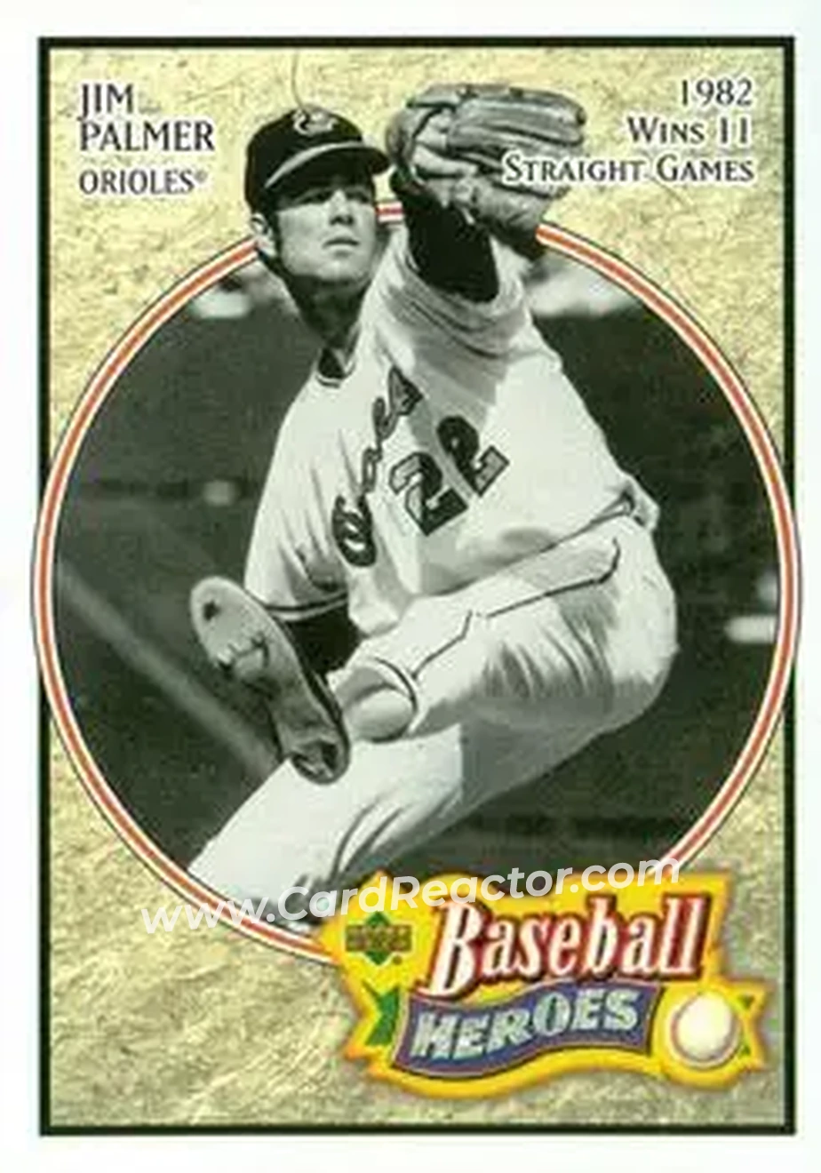 2005 Upper Deck Baseball Heroes #39 - Jim Palmer - Baltimore Orioles - Front 2005 Upper Deck Baseball Heroes #39 - Jim Palmer - Baltimore Orioles - Front