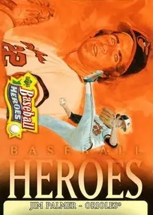 2005 Upper Deck Baseball Heroes #40 - Jim Palmer - Baltimore Orioles
