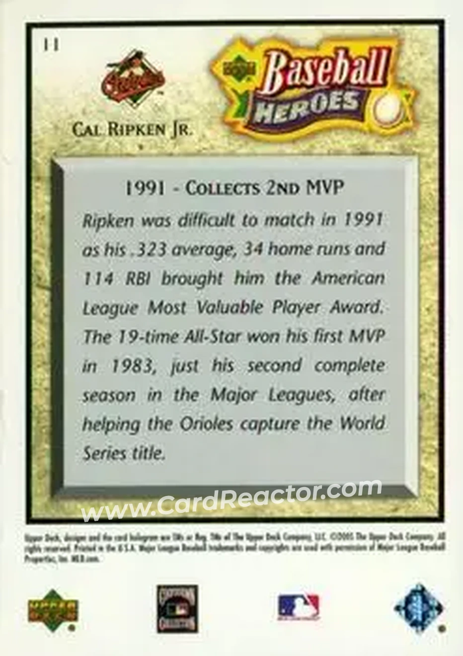 2005 Upper Deck Baseball Heroes #11 - Cal Ripken - Baltimore Orioles - Back