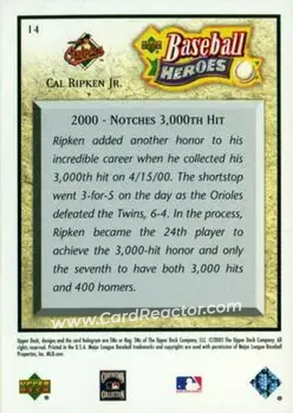 2005 Upper Deck Baseball Heroes #14 - Cal Ripken - Baltimore Orioles - Back