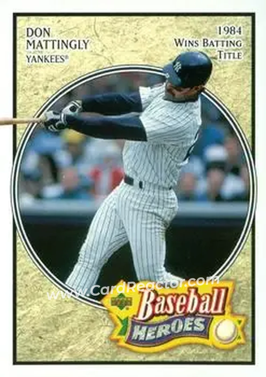 2005 Upper Deck Baseball Heroes #21 - Don Mattingly - New York Yankees - Front