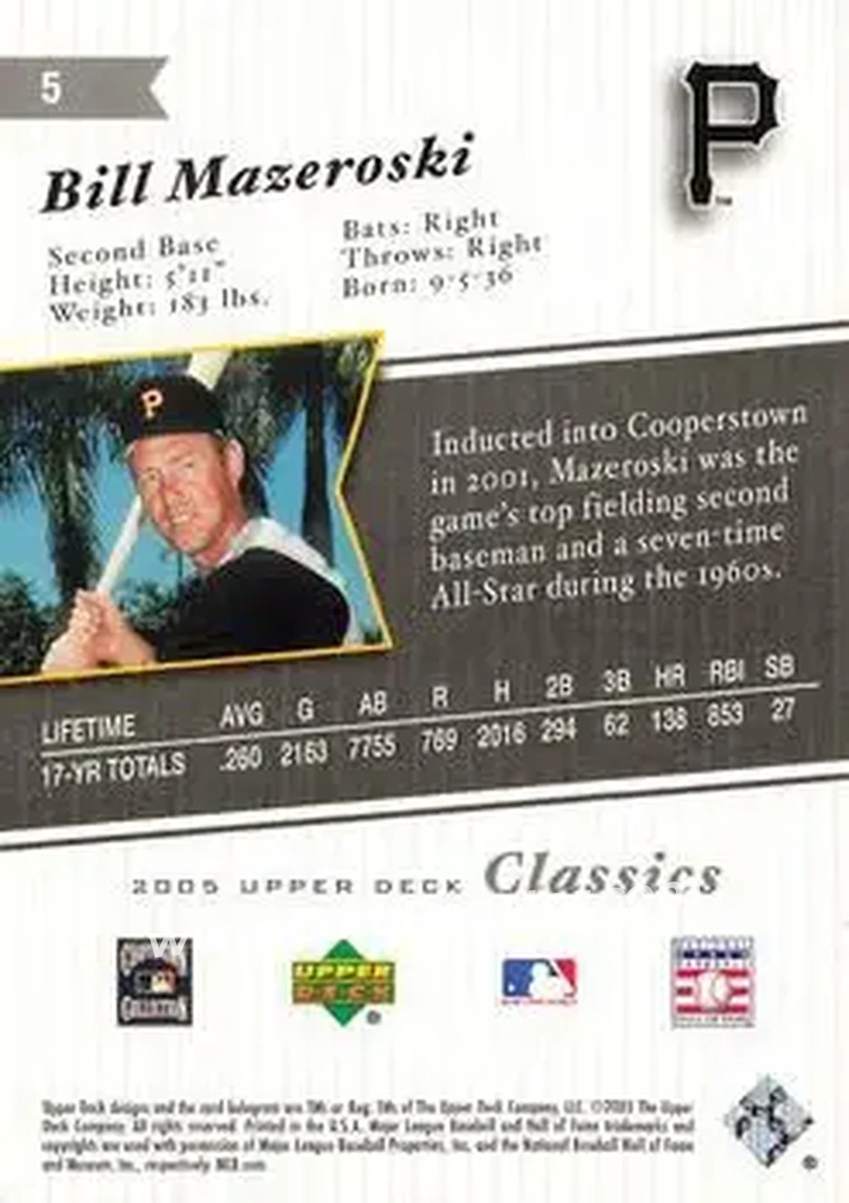 2005 Upper Deck Classics #5 - Bill Mazeroski - Pittsburgh Pirates - Back