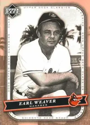 2005 Upper Deck Classics #28 - Earl Weaver - Baltimore Orioles
