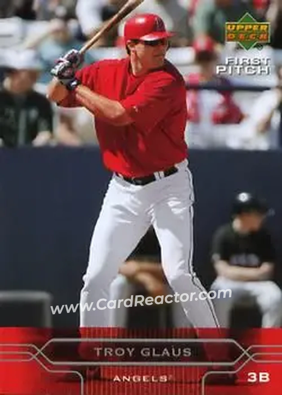 2005 Upper Deck First Pitch #6 - Troy Glaus - Los Angeles Angels - Front 2005 Upper Deck First Pitch #6 - Troy Glaus - Los Angeles Angels - Front