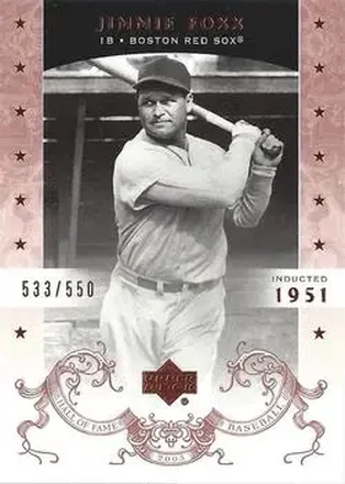 2005 Upper Deck Hall of Fame #39 - Jimmie Foxx - Boston Red Sox