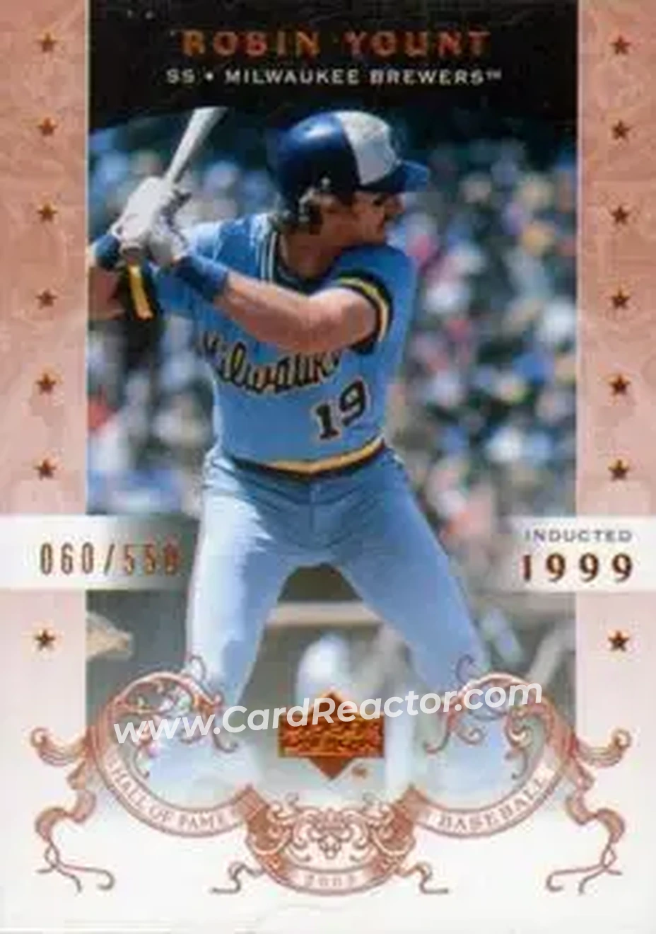 2005 Upper Deck Hall of Fame #65 - Robin Yount - Milwaukee Brewers - Front 2005 Upper Deck Hall of Fame #65 - Robin Yount - Milwaukee Brewers - Front