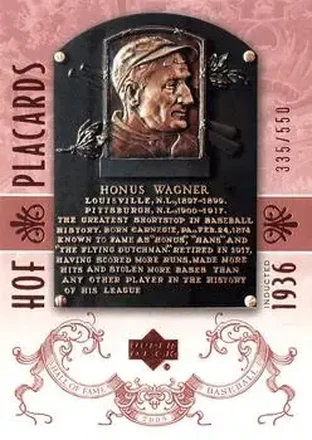 2005 Upper Deck Hall of Fame #89 - Honus Wagner - Pittsburgh Pirates