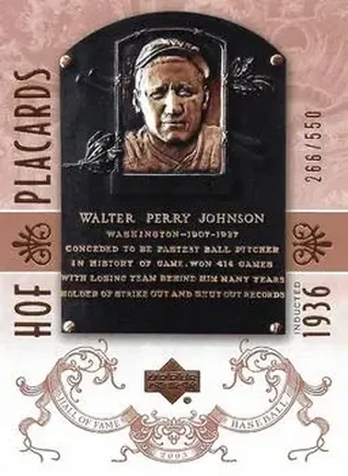 2005 Upper Deck Hall of Fame #100 - Walter Johnson - Washington Senators