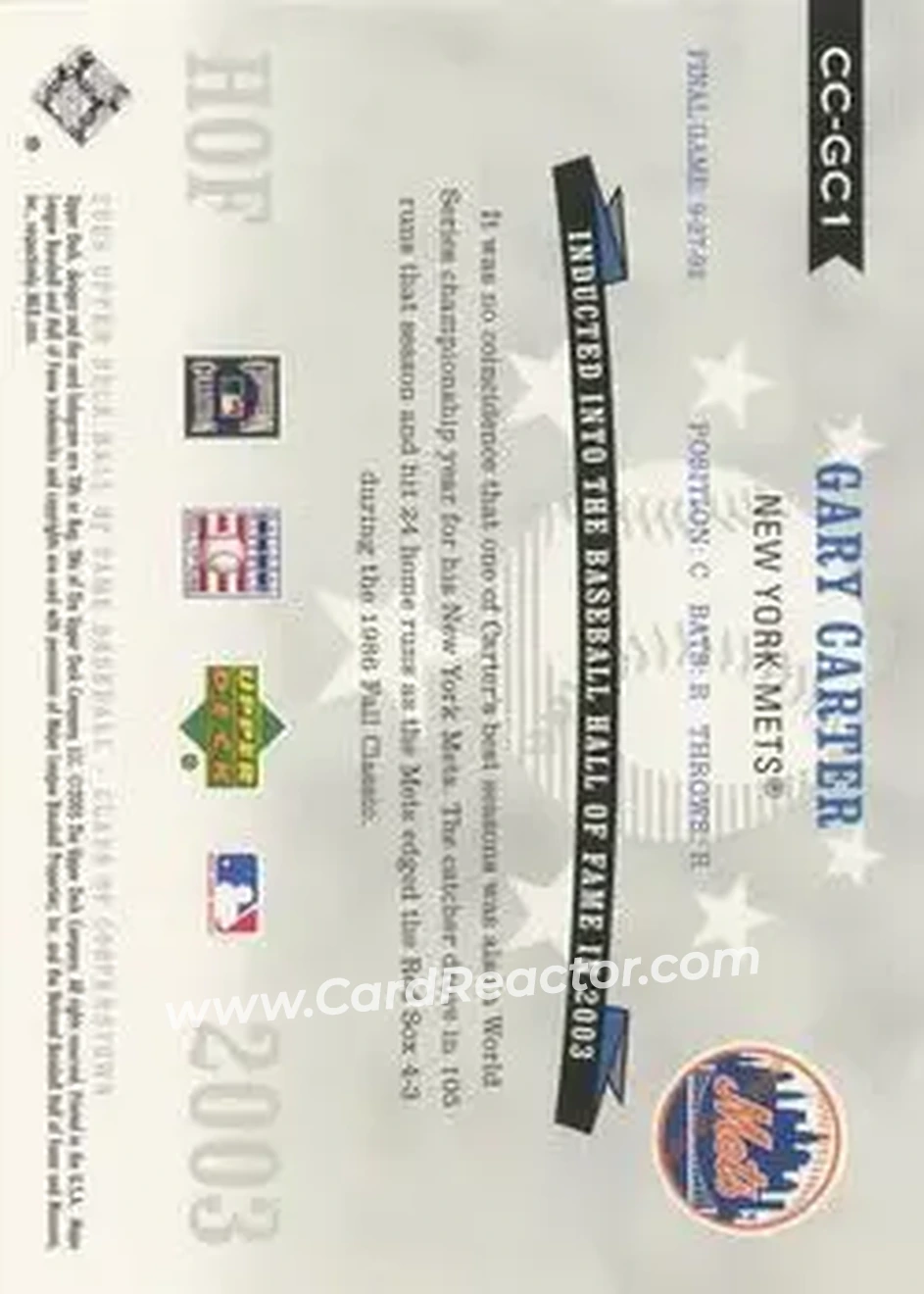 2005 Upper Deck Hall of Fame - Class of Cooperstown #CC-GC1 - Gary Carter - New York Mets - Back 2005 Upper Deck Hall of Fame - Class of Cooperstown #CC-GC1 - Gary Carter - New York Mets - Back