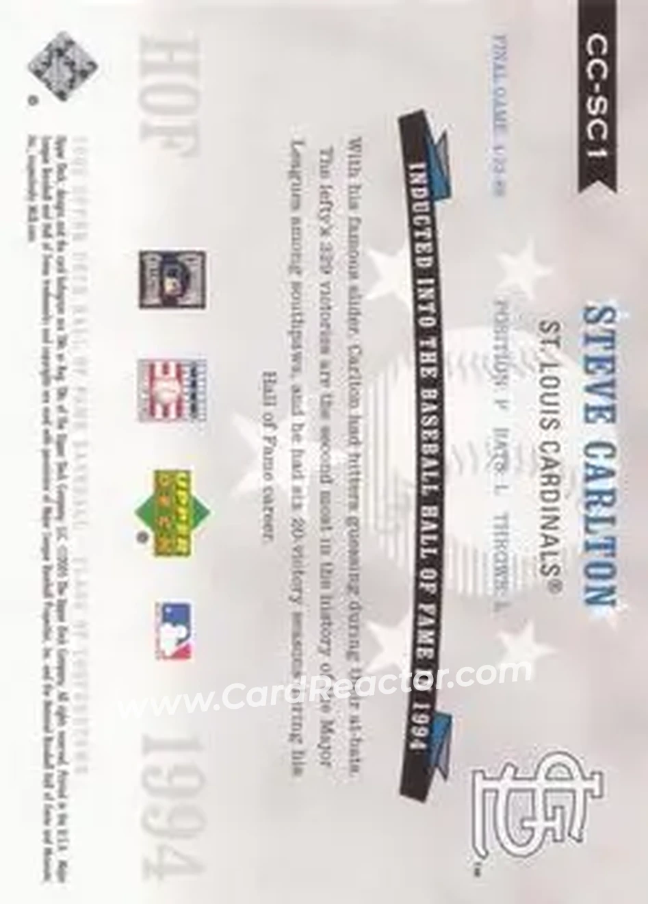 2005 Upper Deck Hall of Fame - Class of Cooperstown #CC-SC1 - Steve Carlton - St. Louis Cardinals - Back 2005 Upper Deck Hall of Fame - Class of Cooperstown #CC-SC1 - Steve Carlton - St. Louis Cardinals - Back