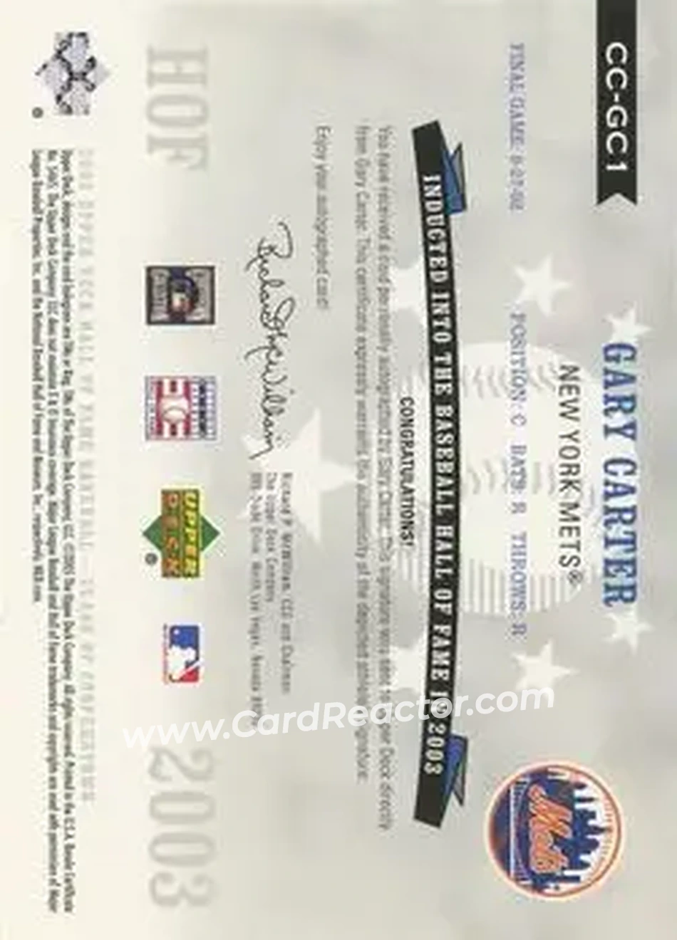 2005 Upper Deck Hall of Fame - Class of Cooperstown Autograph #CC-GC1 - Gary Carter - New York Mets - Back 2005 Upper Deck Hall of Fame - Class of Cooperstown Autograph #CC-GC1 - Gary Carter - New York Mets - Back