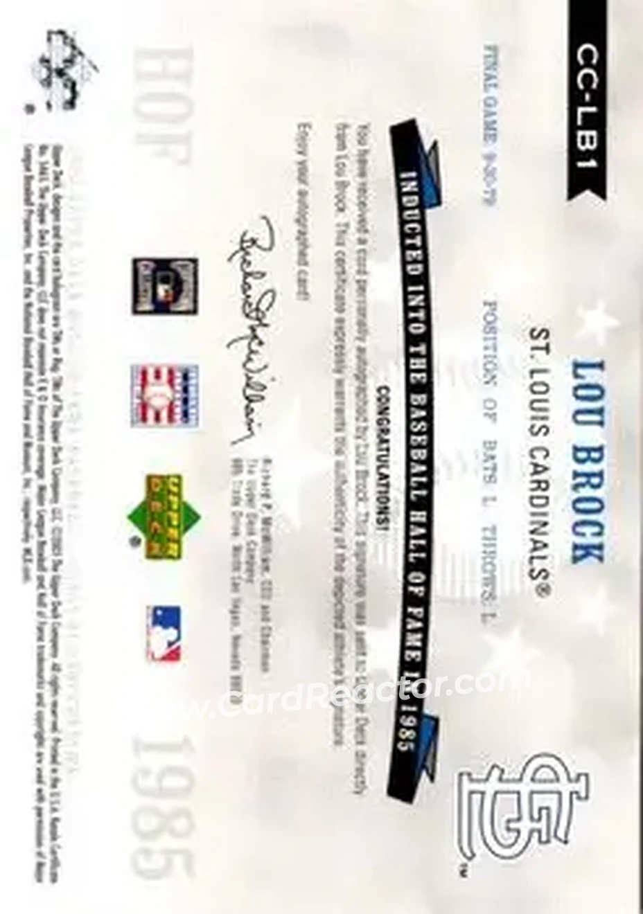 2005 Upper Deck Hall of Fame - Class of Cooperstown Autograph #CC-LB1 - Lou Brock - St. Louis Cardinals - Back 2005 Upper Deck Hall of Fame - Class of Cooperstown Autograph #CC-LB1 - Lou Brock - St. Louis Cardinals - Back