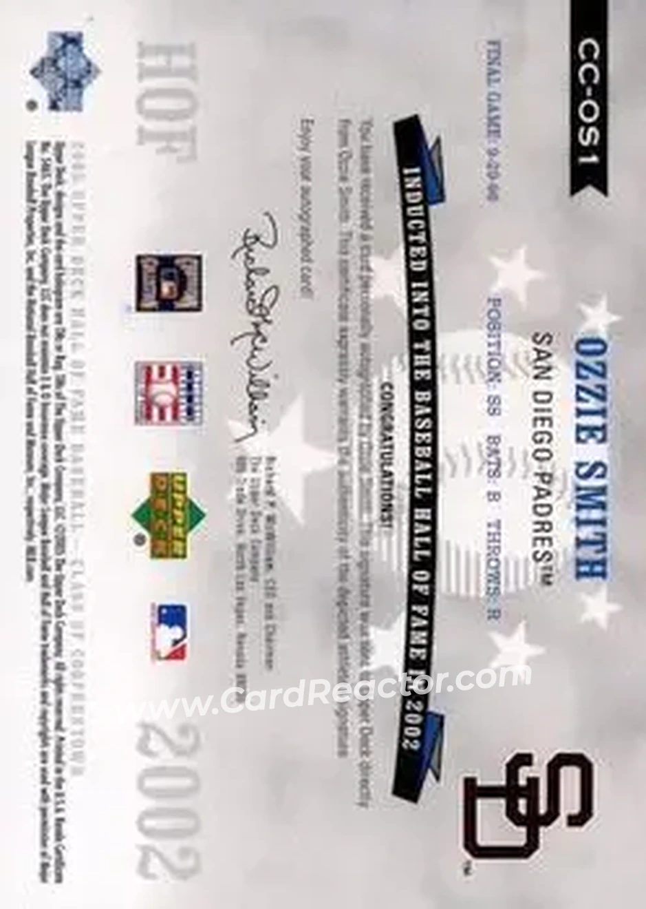 2005 Upper Deck Hall of Fame - Class of Cooperstown Autograph #CC-OS1 - Ozzie Smith - San Diego Padres - Back 2005 Upper Deck Hall of Fame - Class of Cooperstown Autograph #CC-OS1 - Ozzie Smith - San Diego Padres - Back