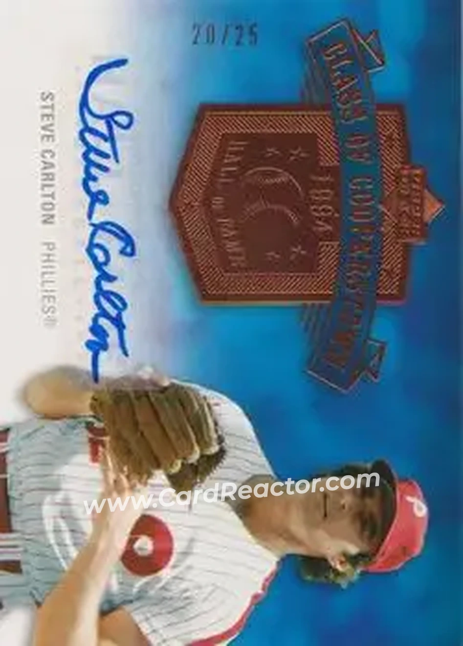 2005 Upper Deck Hall of Fame - Class of Cooperstown Autograph #CC-SC4 - Steve Carlton - Philadelphia Phillies - Front 2005 Upper Deck Hall of Fame - Class of Cooperstown Autograph #CC-SC4 - Steve Carlton - Philadelphia Phillies - Front