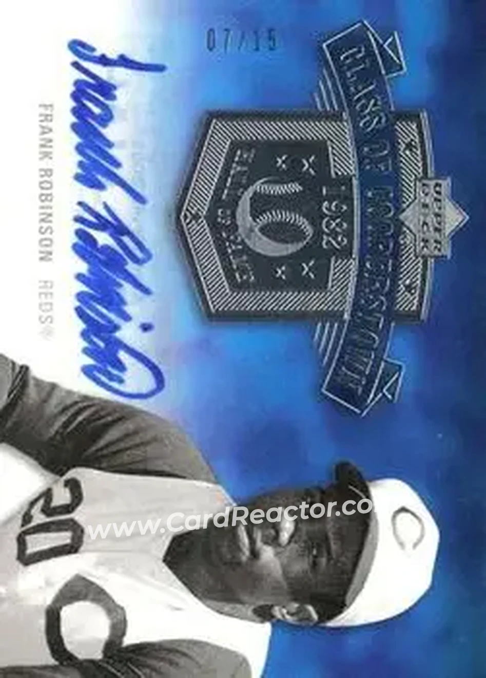 2005 Upper Deck Hall of Fame - Class of Cooperstown Autograph Silver #CC-FR1 - Frank Robinson - Cincinnati Reds - Front 2005 Upper Deck Hall of Fame - Class of Cooperstown Autograph Silver #CC-FR1 - Frank Robinson - Cincinnati Reds - Front