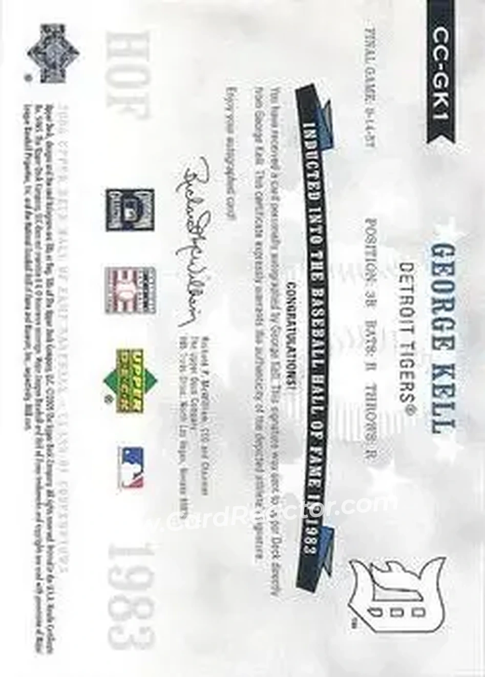 2005 Upper Deck Hall of Fame - Class of Cooperstown Autograph Silver #CC-GK1 - George Kell - Detroit Tigers - Back 2005 Upper Deck Hall of Fame - Class of Cooperstown Autograph Silver #CC-GK1 - George Kell - Detroit Tigers - Back