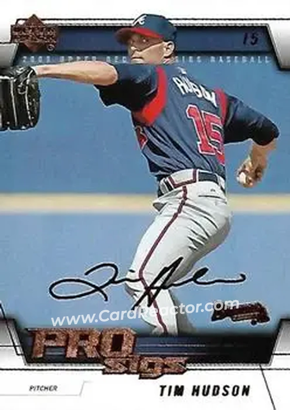 2005 Upper Deck Pro Sigs #11 - Tim Hudson - Atlanta Braves - Front 2005 Upper Deck Pro Sigs #11 - Tim Hudson - Atlanta Braves - Front