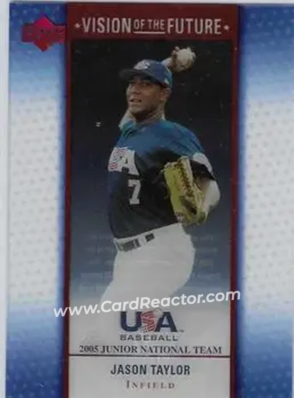 2005 Upper Deck USA Baseball Junior National Team - Vision of the Future #A-26 - Jason Taylor - USA - Front 2005 Upper Deck USA Baseball Junior National Team - Vision of the Future #A-26 - Jason Taylor - USA - Front