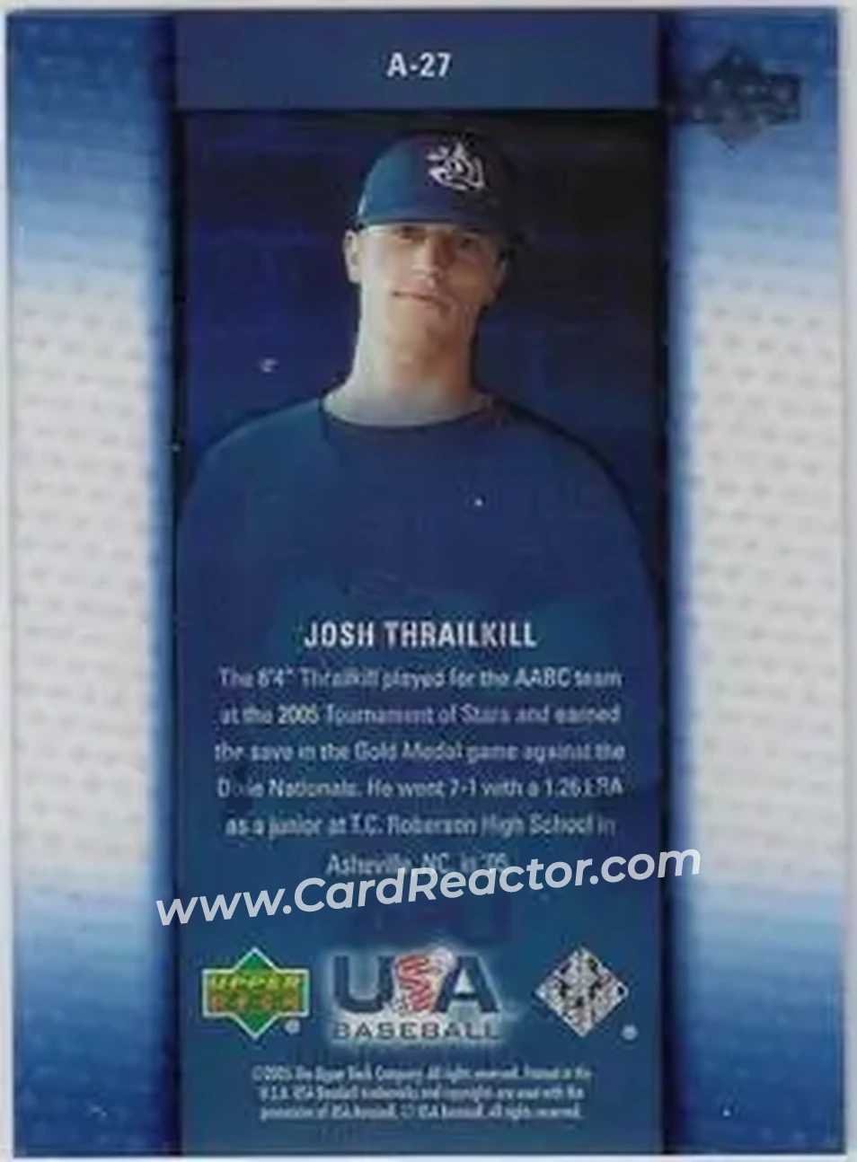 2005 Upper Deck USA Baseball Junior National Team - Vision of the Future #A-27 - Josh Thrailkill - USA - Back 2005 Upper Deck USA Baseball Junior National Team - Vision of the Future #A-27 - Josh Thrailkill - USA - Back