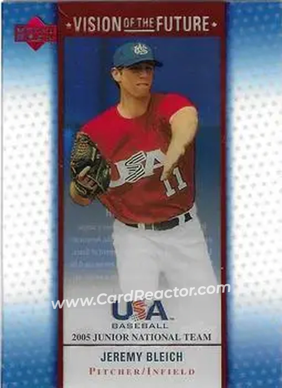 2005 Upper Deck USA Baseball Junior National Team - Vision of the Future #A-31 - Jeremy Bleich - USA - Front 2005 Upper Deck USA Baseball Junior National Team - Vision of the Future #A-31 - Jeremy Bleich - USA - Front