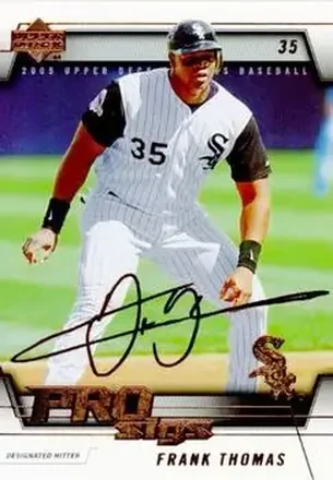 2005 Upper Deck Pro Sigs #23 - Frank Thomas - Chicago White Sox