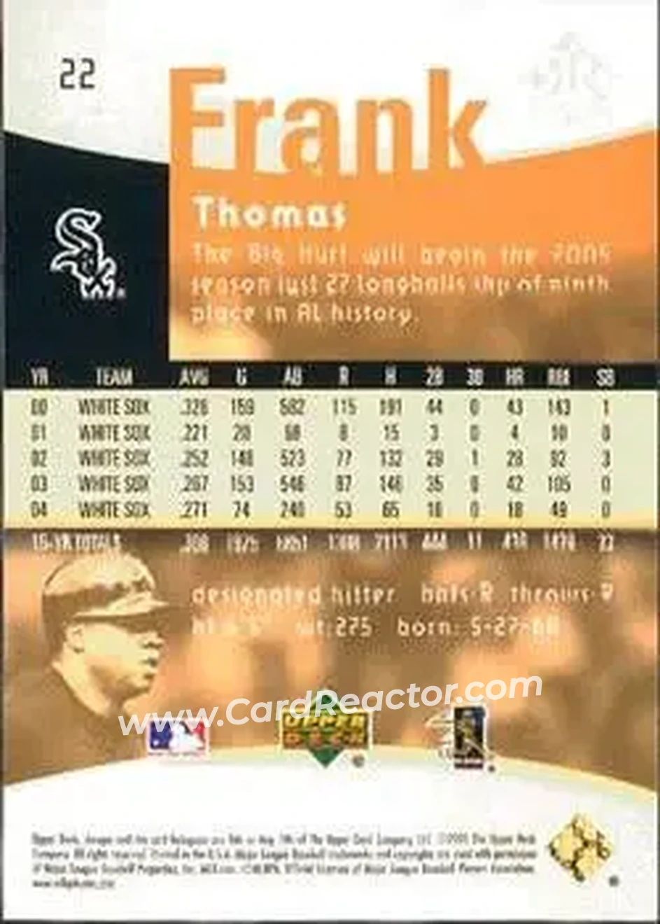 2005 Upper Deck Reflections #22 - Frank Thomas - Chicago White Sox - Back 2005 Upper Deck Reflections #22 - Frank Thomas - Chicago White Sox - Back