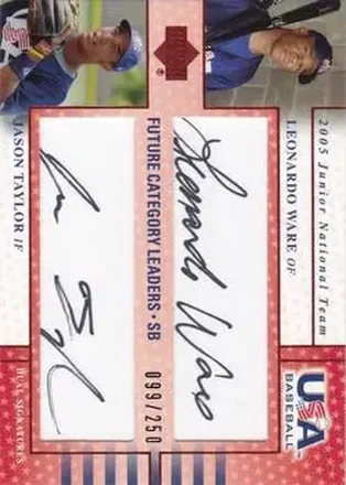 2005 Upper Deck USA Baseball Junior National Team - Future Category Leaders Dual Signature Black #USA FCL3 - Leonardo Ware - Jason Taylor AU, SN250 - USA - USA