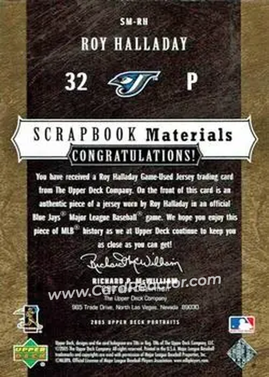 2005 Upper Deck Portraits - Scrapbook Materials #SM-RH - Roy Halladay - Toronto Blue Jays - Back 2005 Upper Deck Portraits - Scrapbook Materials #SM-RH - Roy Halladay - Toronto Blue Jays - Back