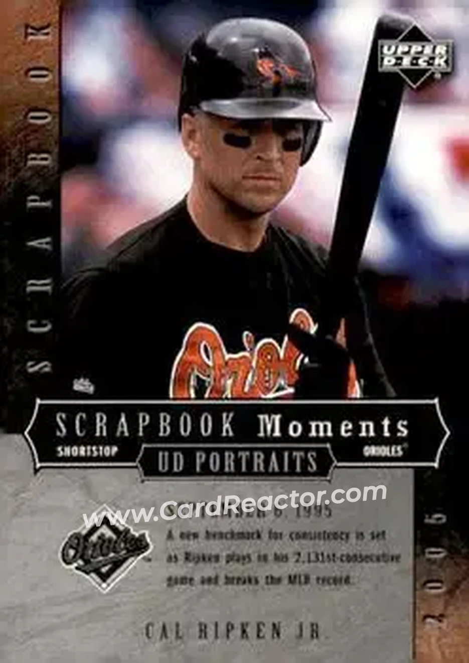 2005 Upper Deck Portraits - Scrapbook Moments #SM-CR - Cal Ripken - Baltimore Orioles - Front