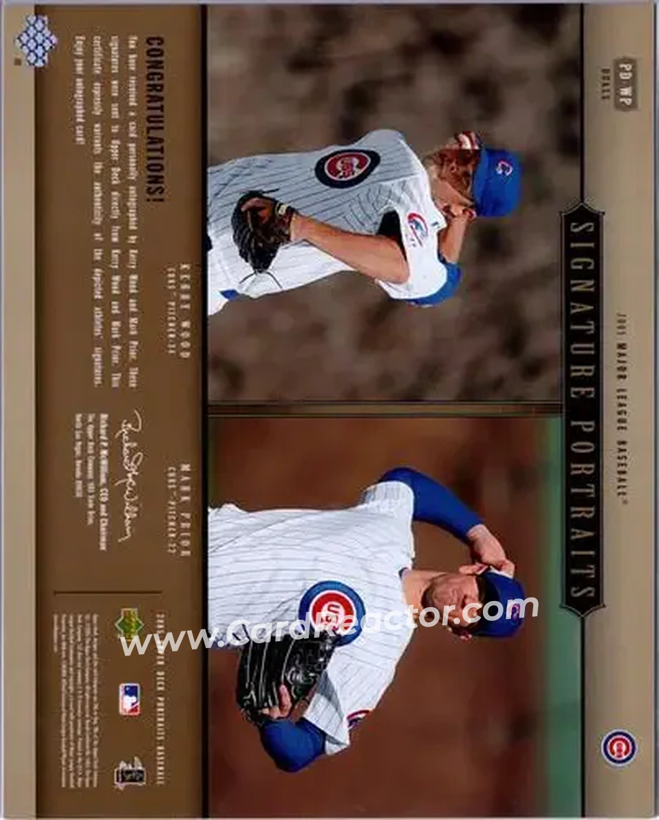 2005 Upper Deck Portraits - Signature Portraits Auto Dual 8 x 10 #WP - Kerry Wood - Mark Prior AU, SN99 - Chicago Cubs - Chicago Cubs - Back