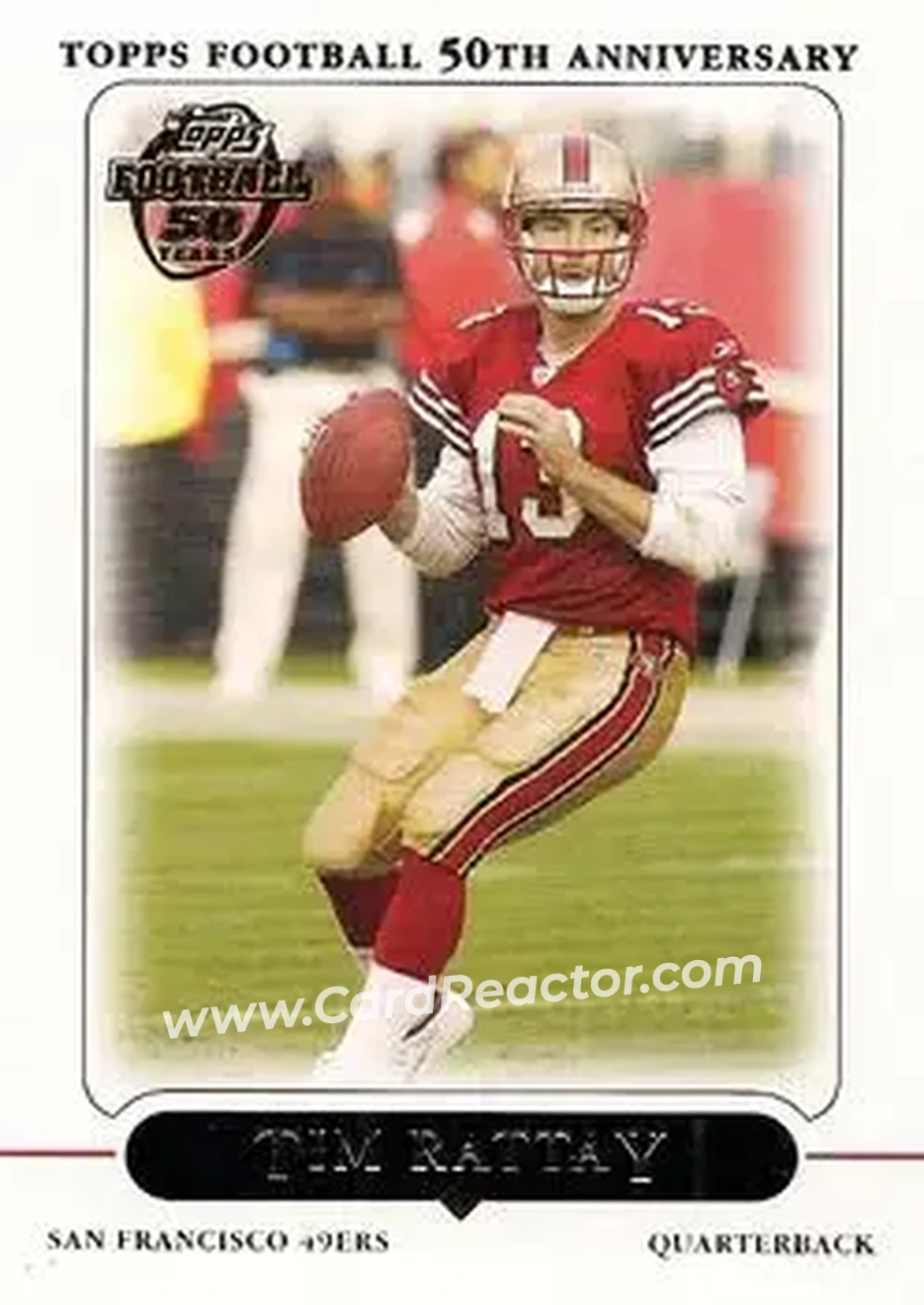 2005 Topps #2 - Tim Rattay - San Francisco 49ers - Front