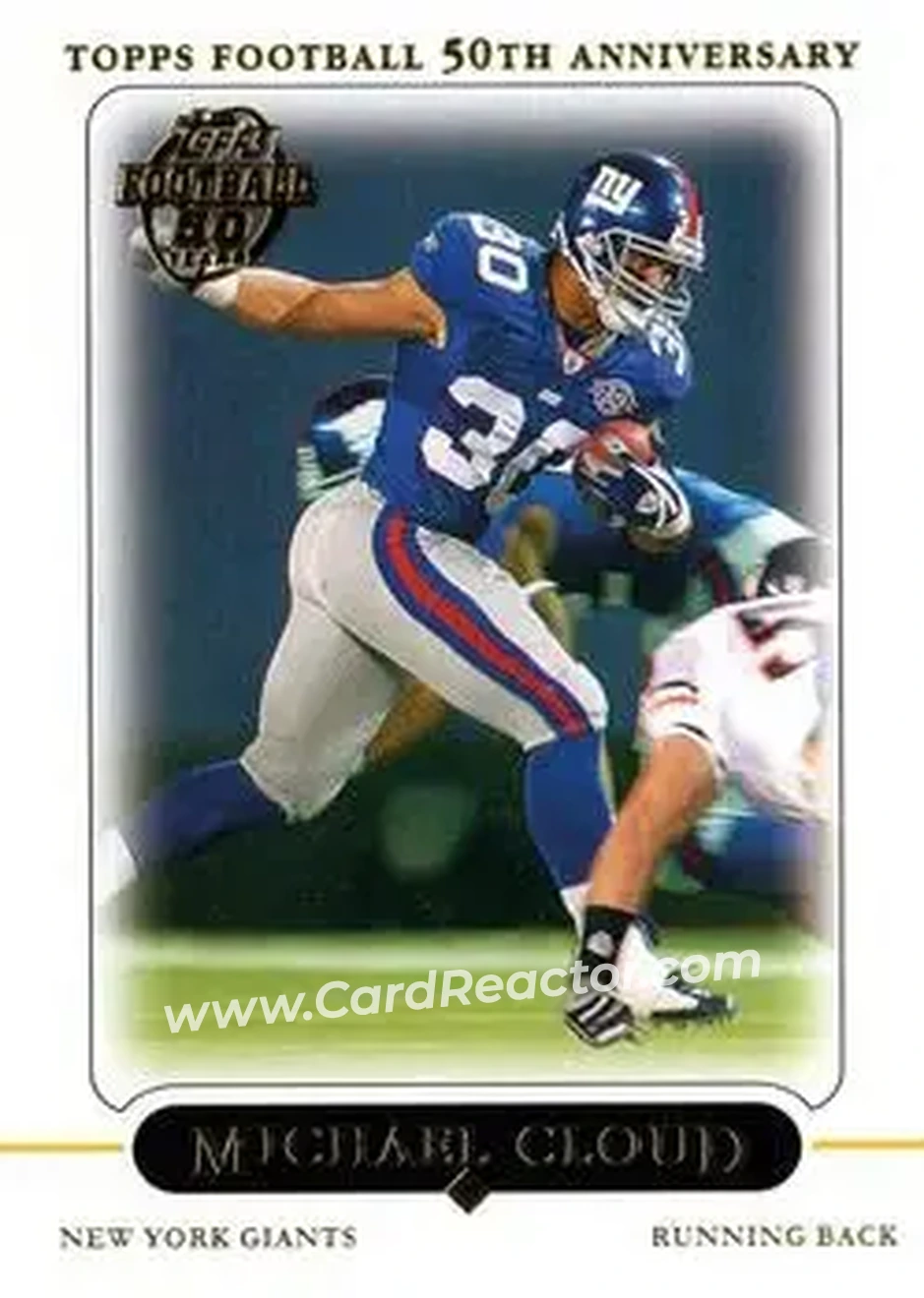 2005 Topps #30 - Michael Cloud - New York Giants - Front 2005 Topps #30 - Michael Cloud - New York Giants - Front