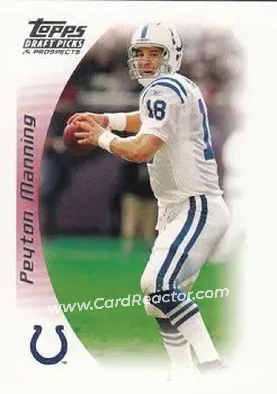 2005 Topps Draft Picks & Prospects #11 - Peyton Manning - Indianapolis Colts - Front 2005 Topps Draft Picks & Prospects #11 - Peyton Manning - Indianapolis Colts - Front