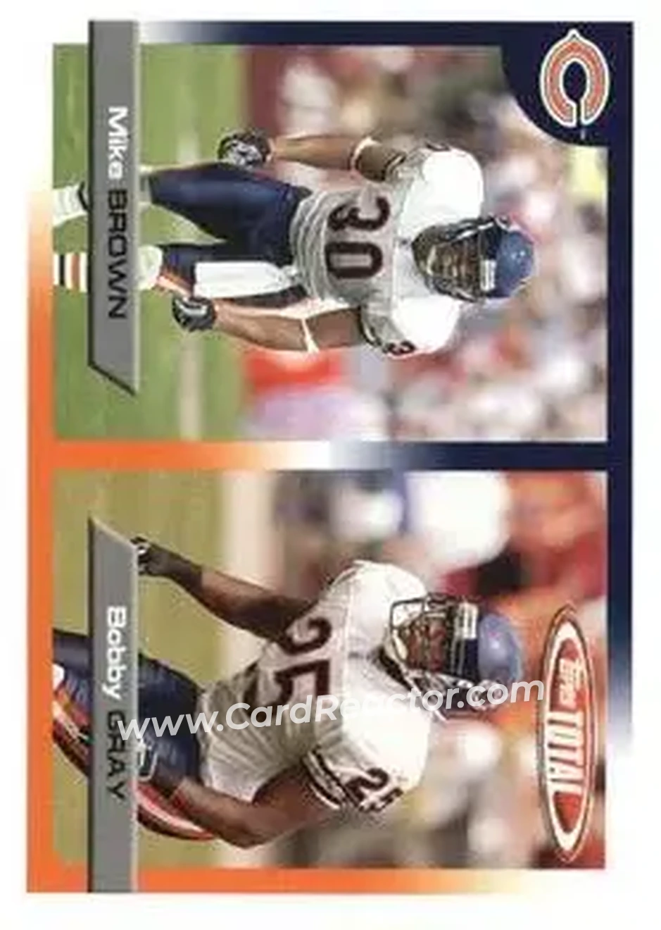 2005 Topps Total #30 - Mike Brown - Bobby Gray - Chicago Bears - Chicago Bears - Front 2005 Topps Total #30 - Mike Brown - Bobby Gray - Chicago Bears - Chicago Bears - Front