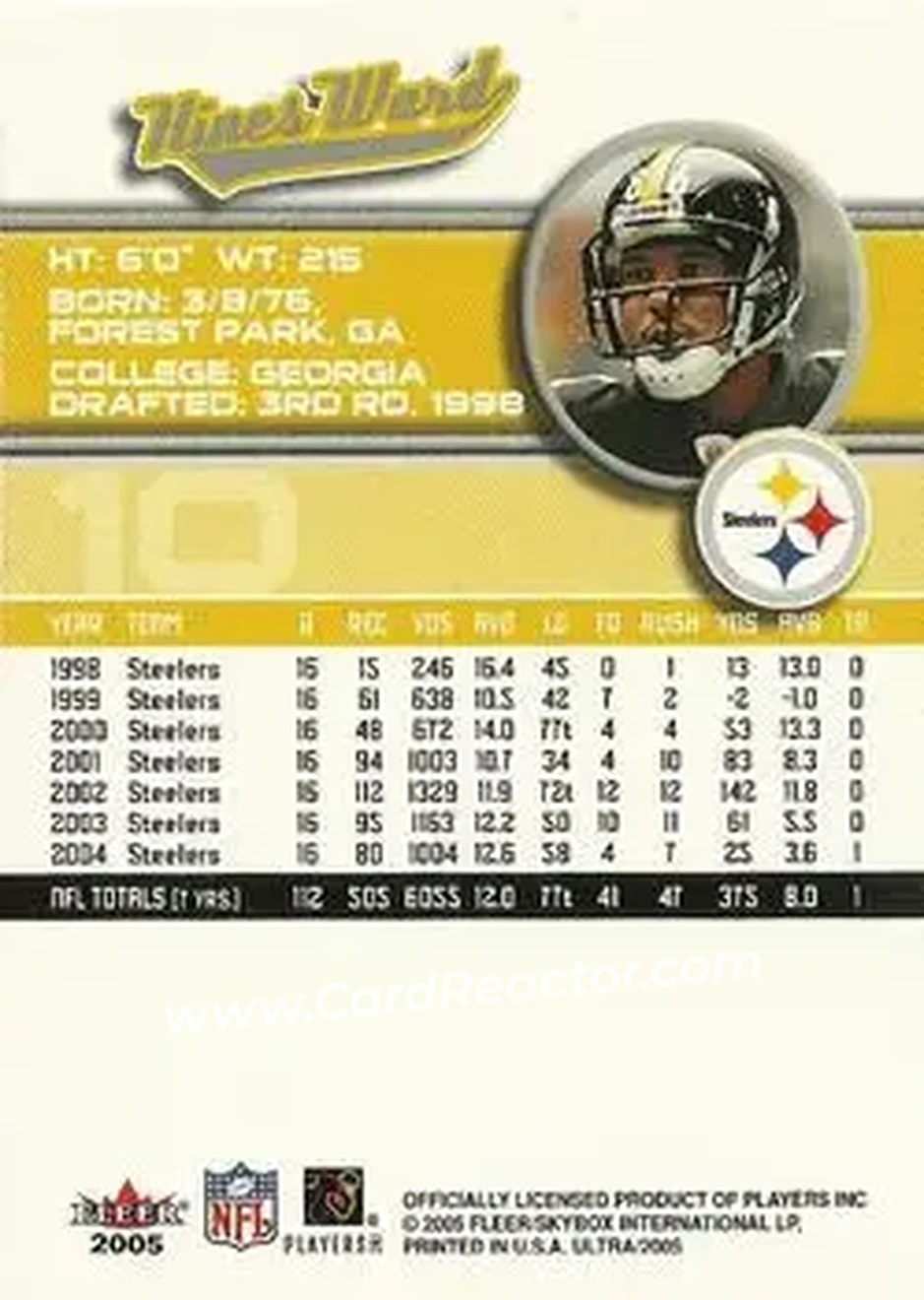 2005 Ultra #10 - Hines Ward - Pittsburgh Steelers - Back 2005 Ultra #10 - Hines Ward - Pittsburgh Steelers - Back