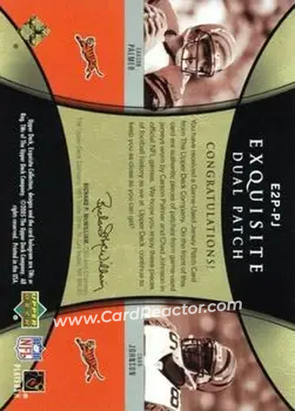 2005 Upper Deck Exquisite Collection - Patch Duals #E2P-PJ - Carson Palmer - Chad Johnson MEM, SN25 - Cincinnati Bengals - Cincinnati Bengals - Back
