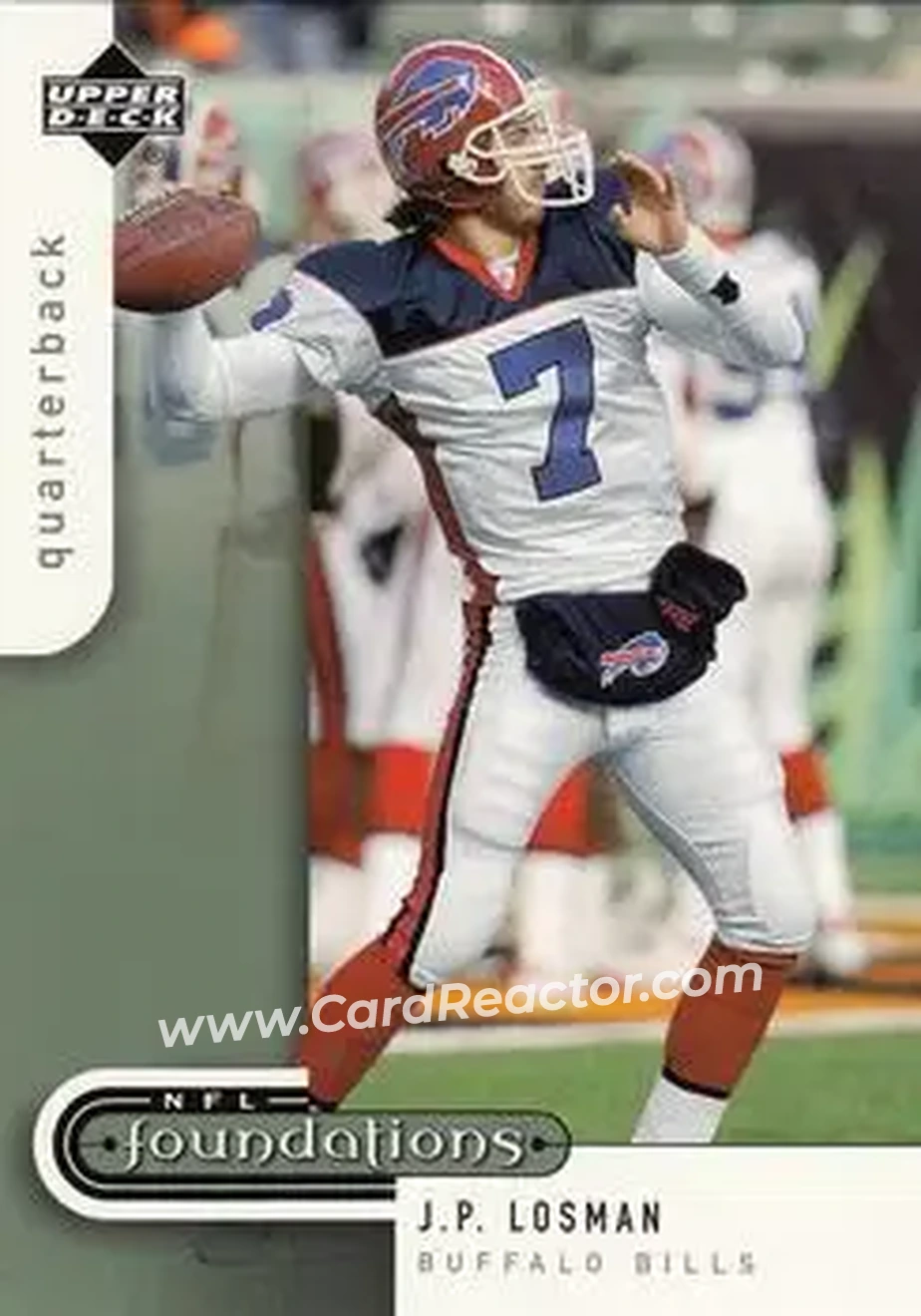 2005 Upper Deck Foundations #11 - J.P. Losman - Buffalo Bills - Front 2005 Upper Deck Foundations #11 - J.P. Losman - Buffalo Bills - Front