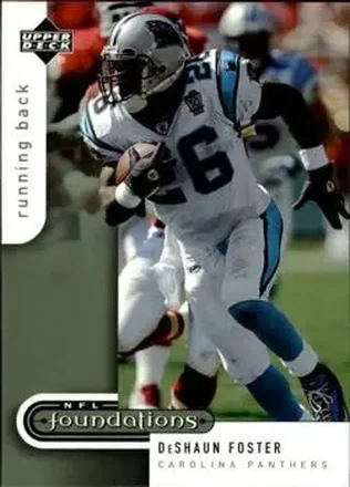 2005 Upper Deck Foundations #17 - DeShaun Foster - Carolina Panthers
